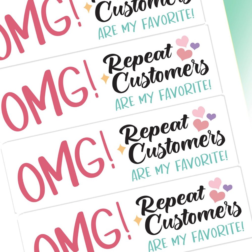 Repeat Customers Are My Favorite Sticker Labels – (48 ct) - Picture 2 of 5